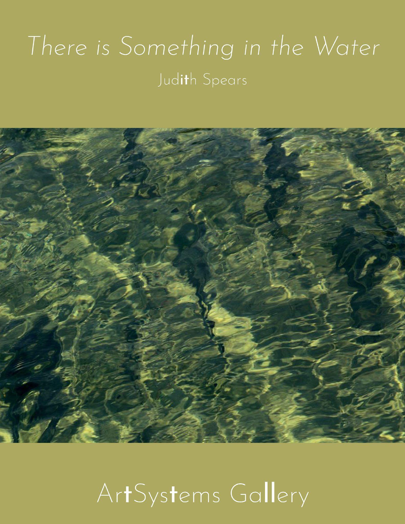 Judith Spears: There is something in the Water